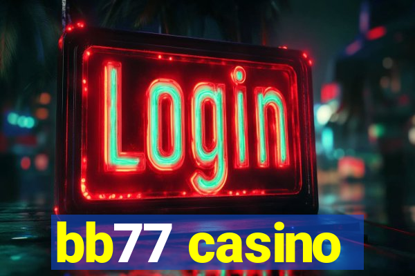 bb77 casino